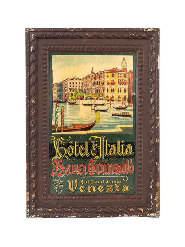ORIGINAL ANTIQUE SIGN FROM THE EARLY 1900S: HOTEL D’ITALIA BAUER GRUNWALD ON THE CANAL GRANDE, VENICE.