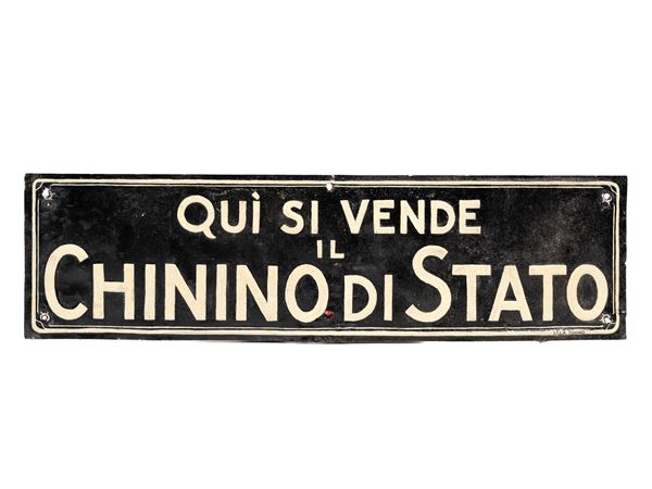 1930S METAL SIGN WITH EMBOSSED LETTERING: ‘STATE-APPROVED QUININE SOLD HERE’